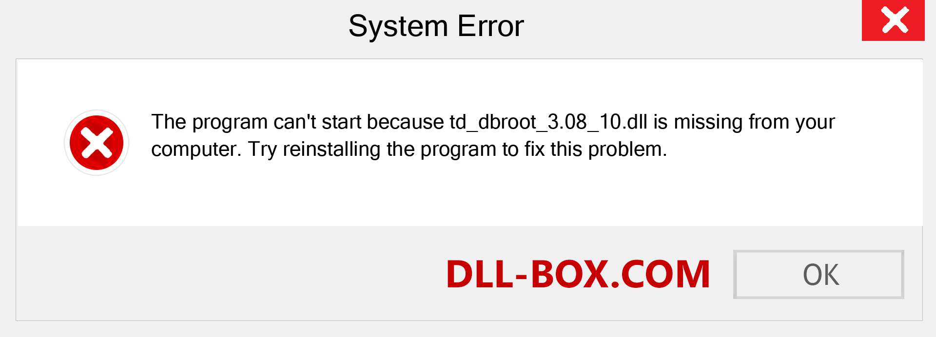  td_dbroot_3.08_10.dll file is missing?. Download for Windows 7, 8, 10 - Fix  td_dbroot_3.08_10 dll Missing Error on Windows, photos, images